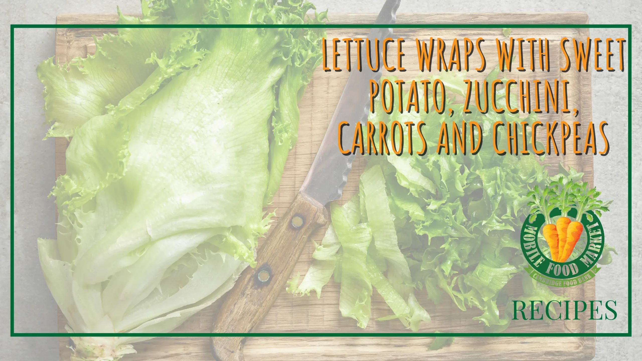 Lettuce wraps with sweet potato, zucchini, carrots and chickpeas